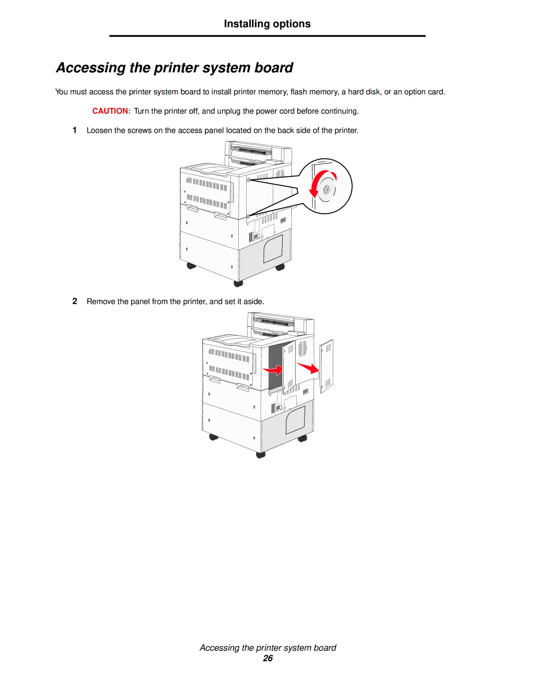 IBM 1585 (MT 4539) manual Accessing the printer system board, Installing options 