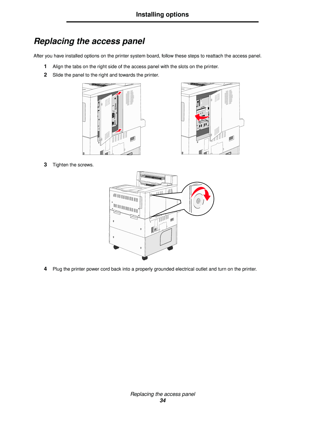 IBM 1585 (MT 4539) manual Replacing the access panel 