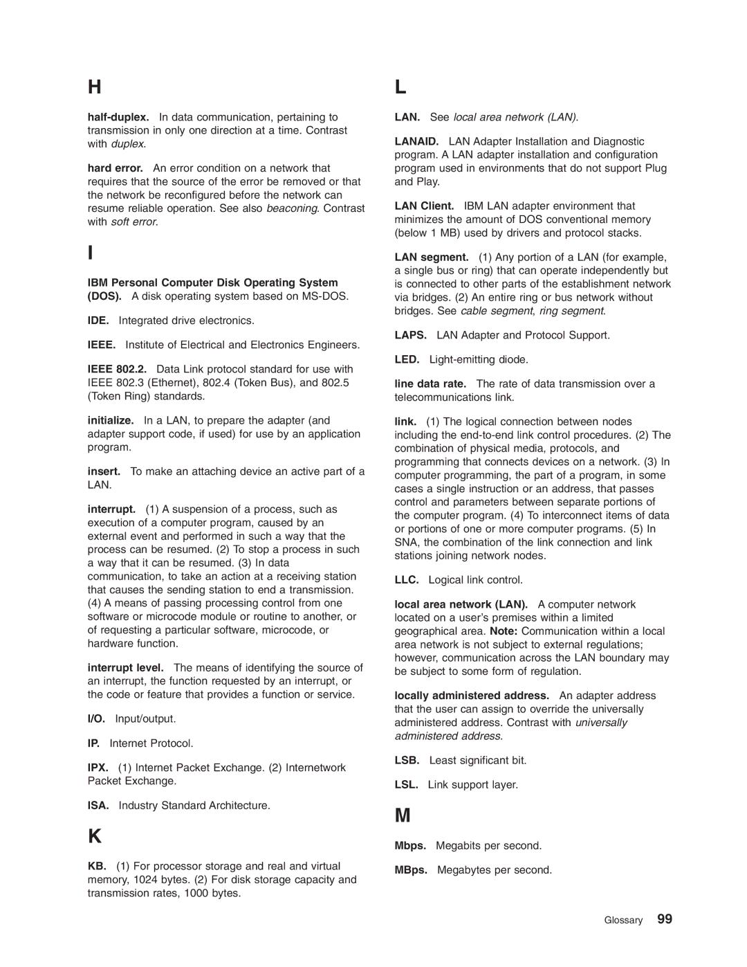 IBM 16/4 Token-Ring manual LAN. See local area network LAN 