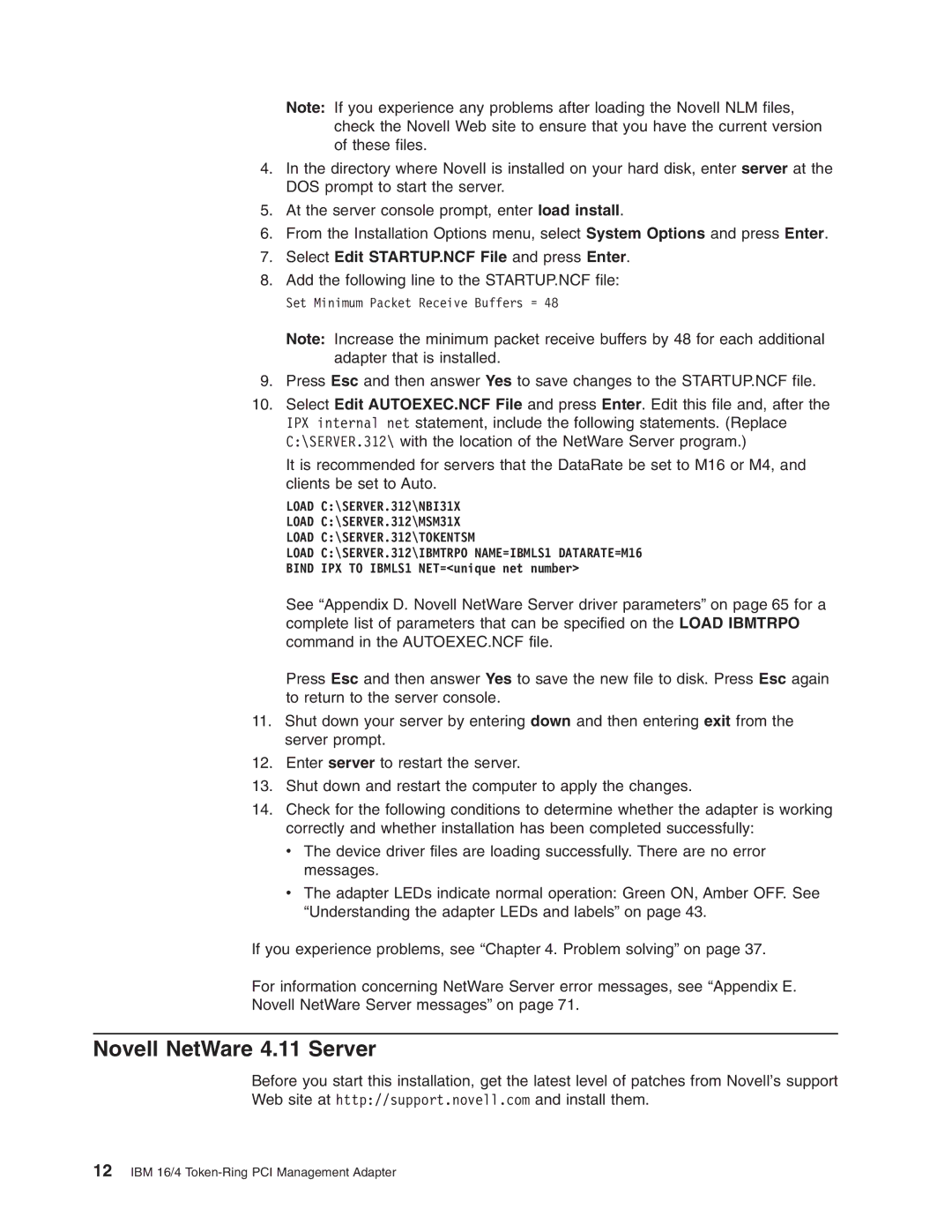 IBM 16/4 Token-Ring manual Novell NetWare 4.11 Server, Select Edit STARTUP.NCF File and press Enter 