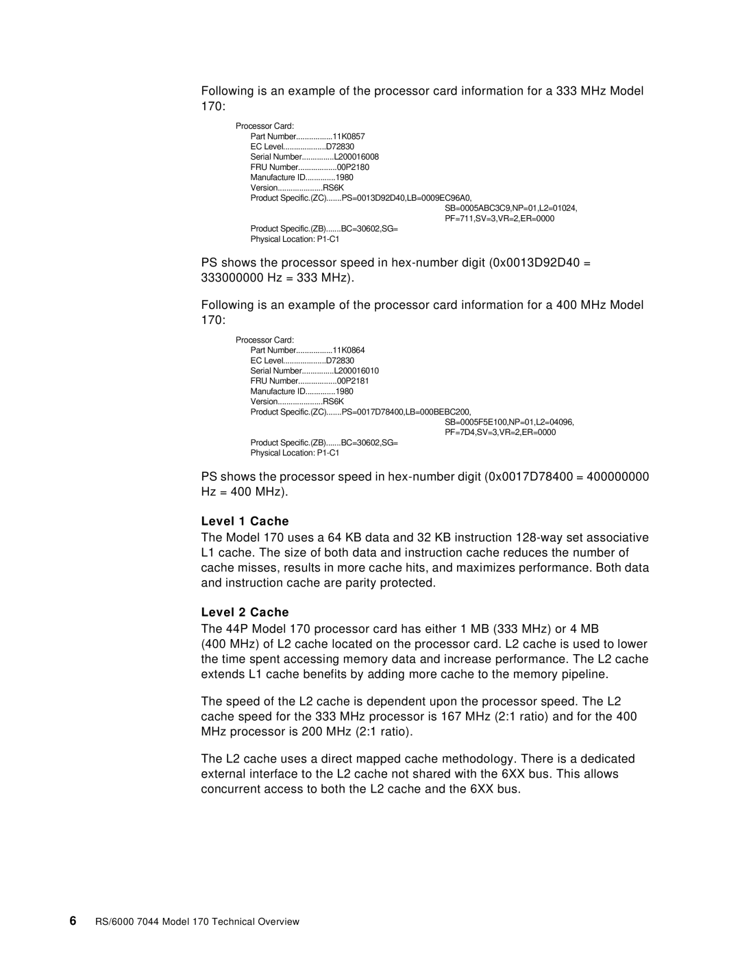 IBM 170 manual Level 1 Cache, Level 2 Cache 