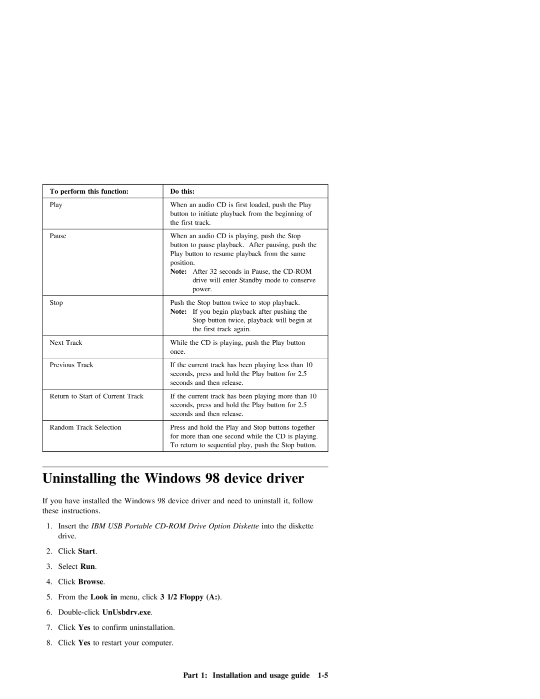 IBM 19K4206PT1 manual Uninstalling the Windows 98 device driver, From the Look in menu, click 3 1/2 Floppy a 