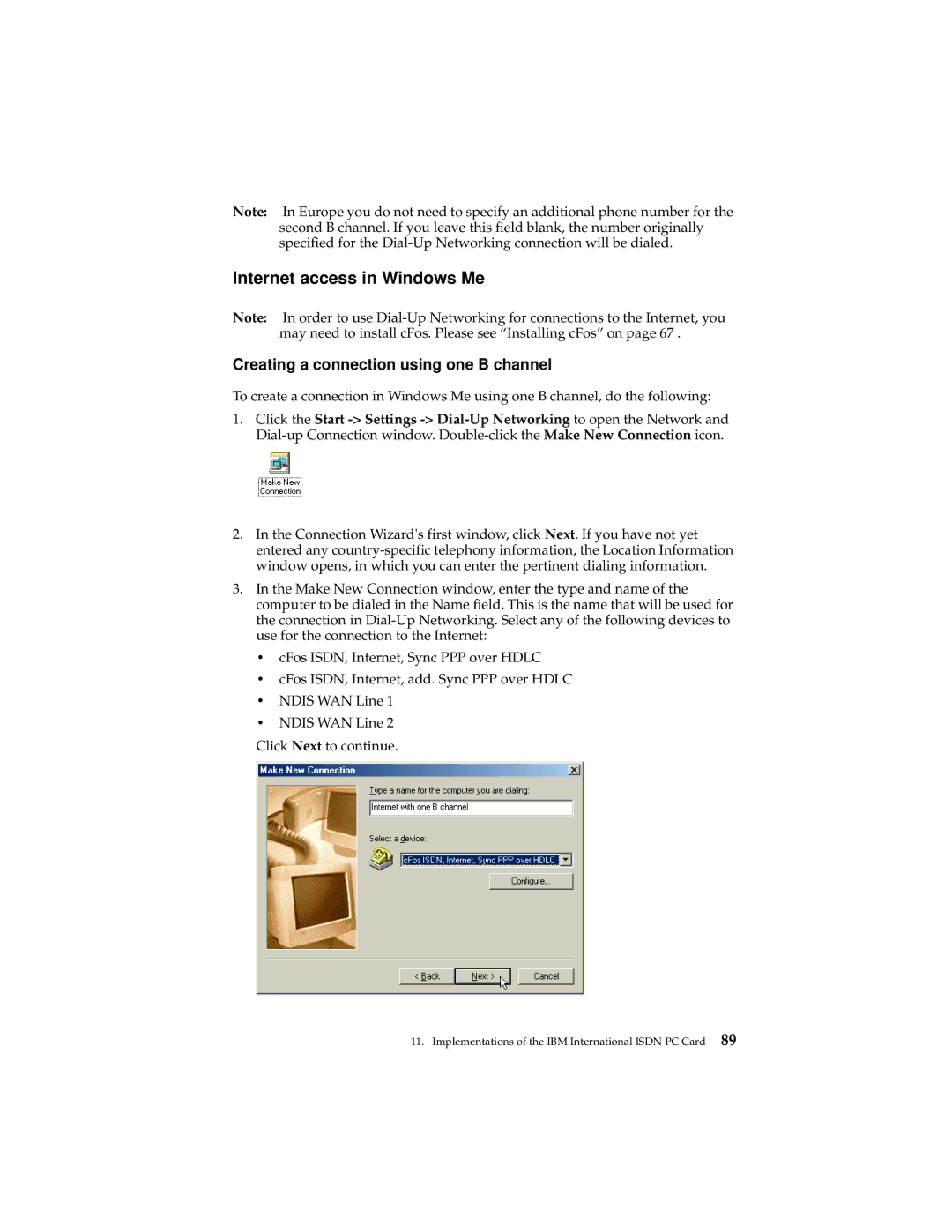 IBM 19K5716 manual Internet access in Windows Me, Creating a connection using one B channel 