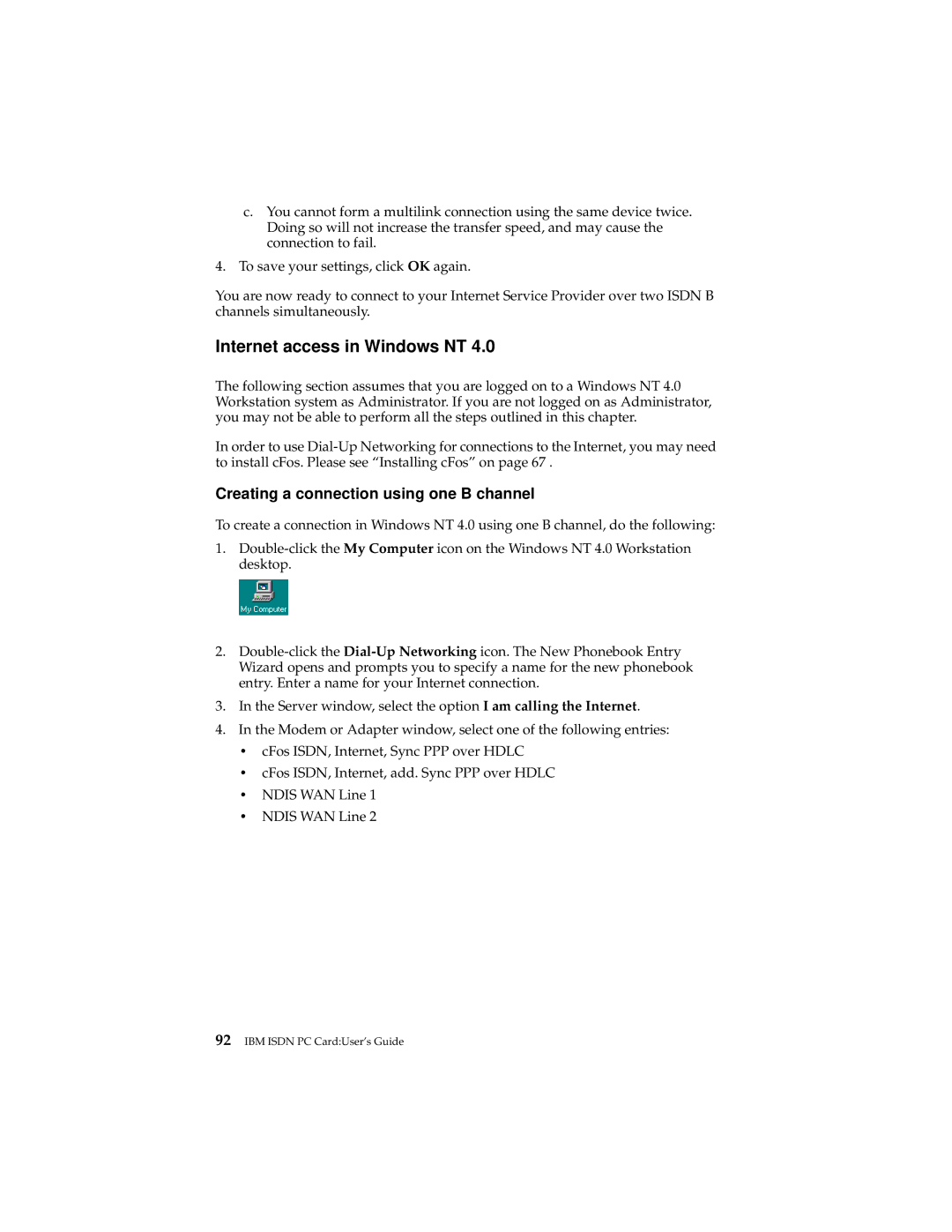 IBM 19K5716 manual Internet access in Windows NT, Creating a connection using one B channel 