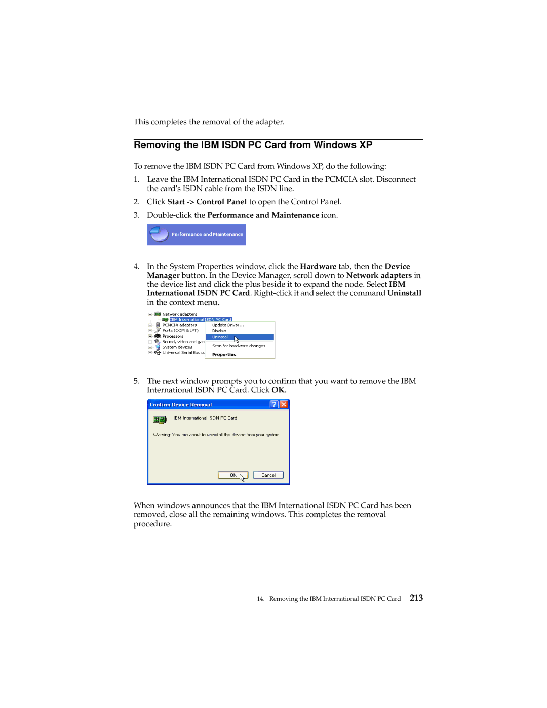 IBM 19K5716 manual Removing the IBM Isdn PC Card from Windows XP, Double-click the Performance and Maintenance icon 