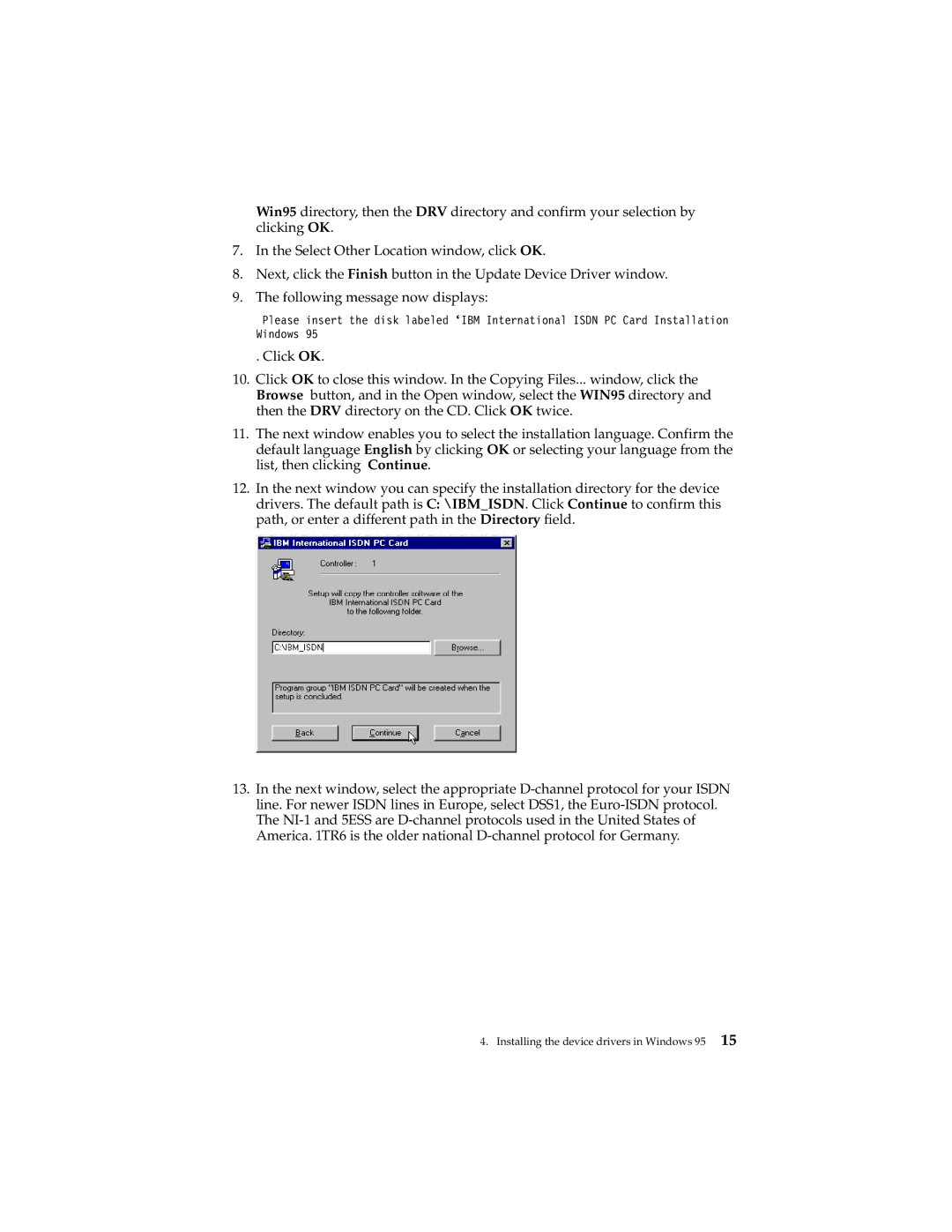 IBM 19K5716 manual Installing the device drivers in Windows 95 