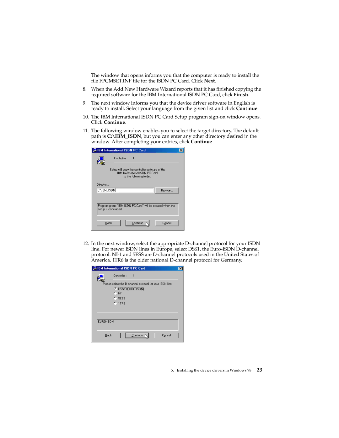 IBM 19K5716 manual Installing the device drivers in Windows 98 