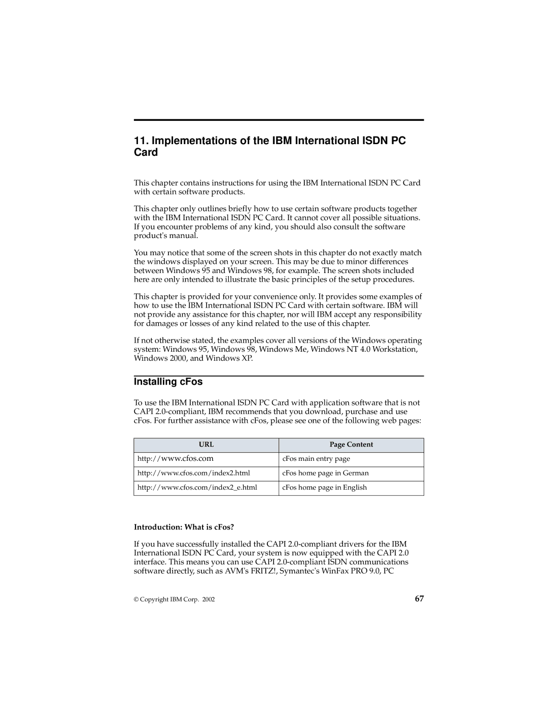 IBM 19K5716 manual Implementations of the IBM International Isdn PC Card, Installing cFos, Introduction What is cFos? 