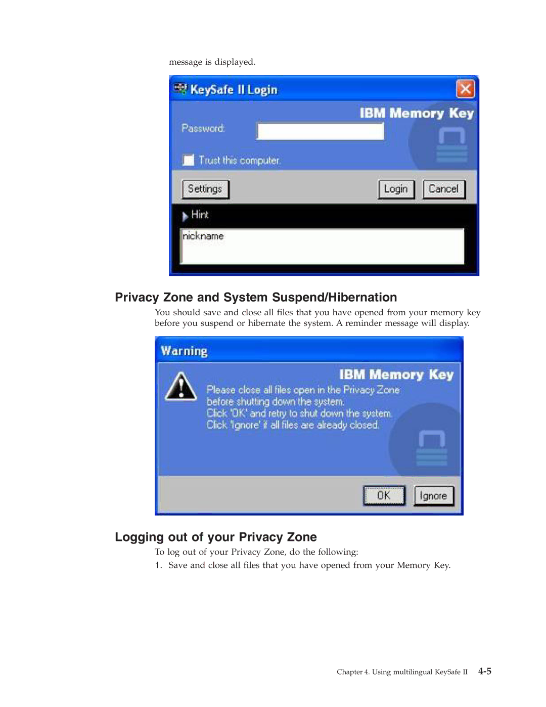 IBM 2 manual Privacy Zone and System Suspend/Hibernation, Logging out of your Privacy Zone 