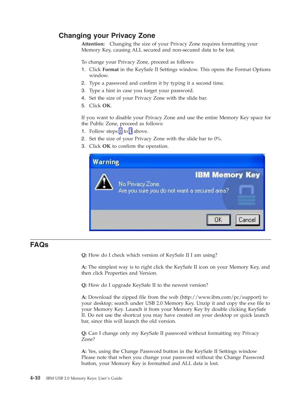 IBM 2 manual Changing your Privacy Zone, FAQs 