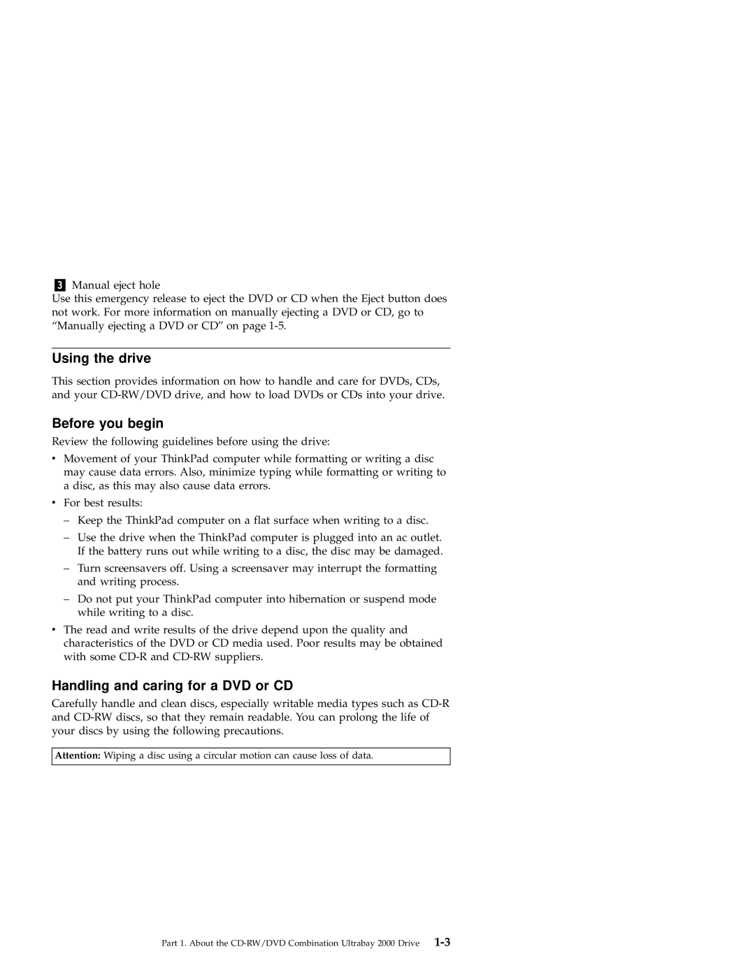 IBM 2000 manual Using the drive, Before you begin, Handling and caring for a DVD or CD 