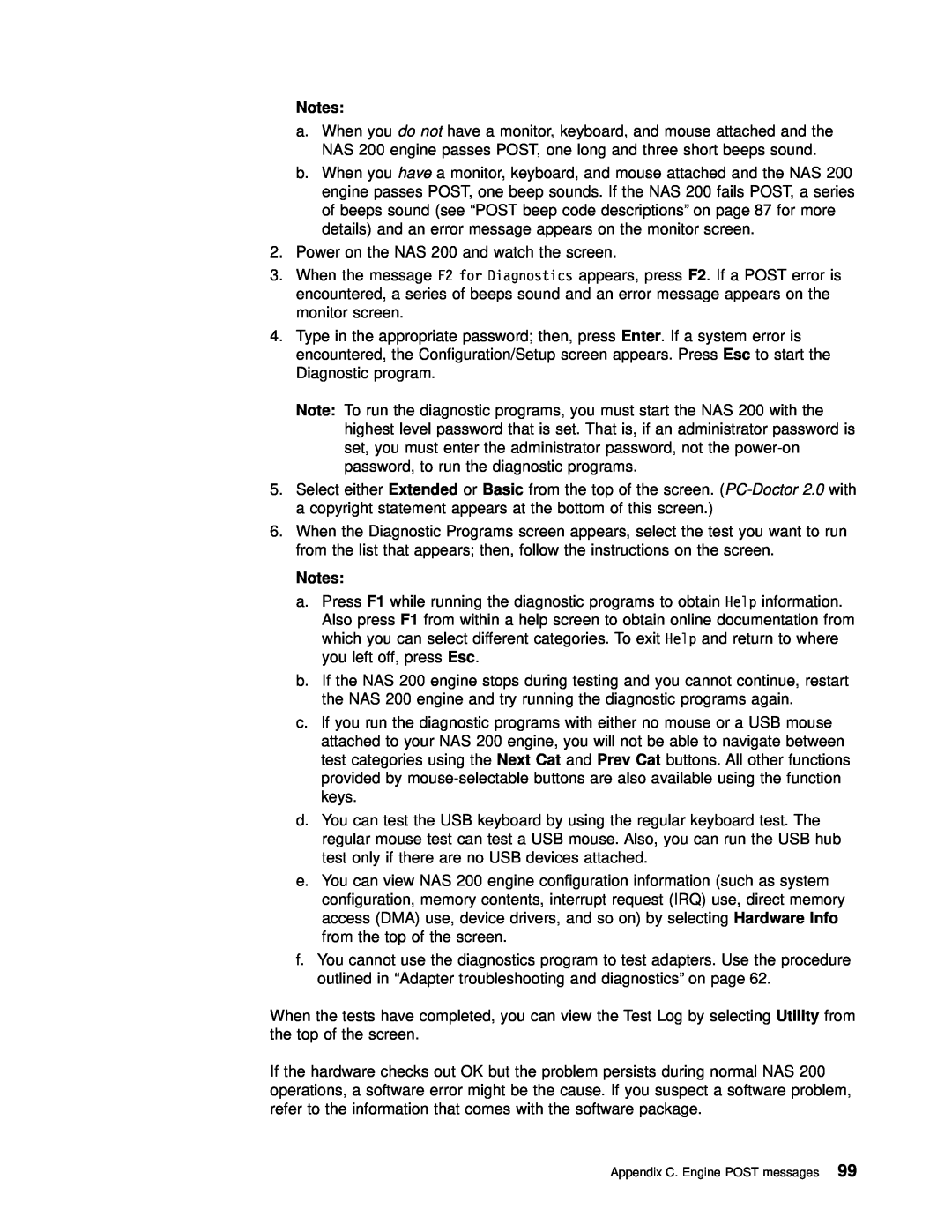 IBM 201 manual Power on the NAS 200 and watch the screen 