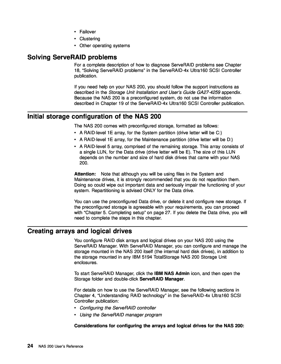 IBM 201 manual Solving ServeRAID problems, Initial storage configuration of the NAS, Creating arrays and logical drives 