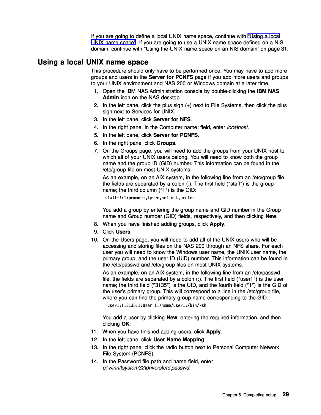 IBM 201 manual Using a local UNIX name space 