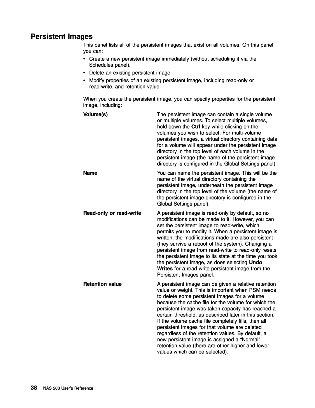 IBM 201 manual Volumes, Name, Read-only or read-write, Retention value, Persistent Images 