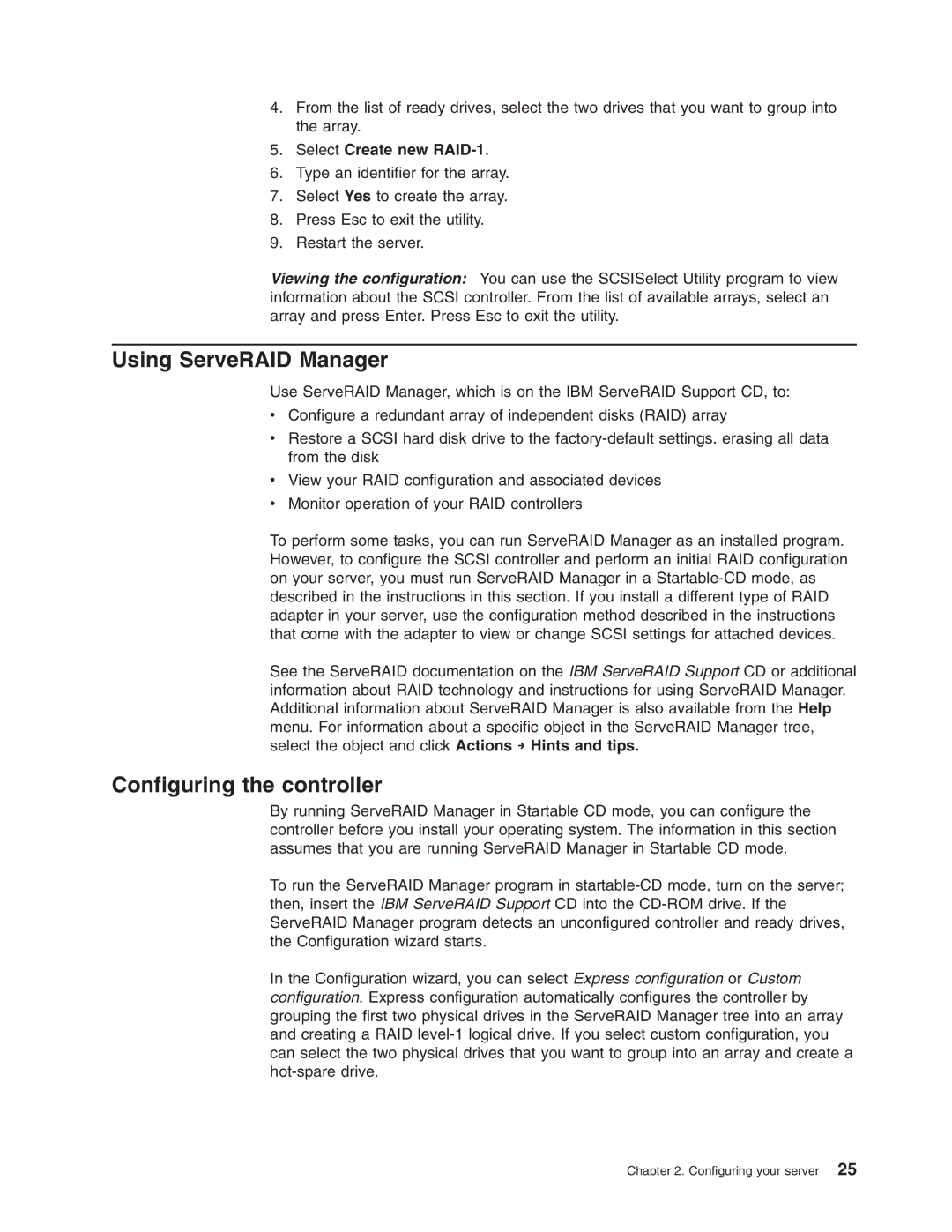 IBM 206 manual Using ServeRAID Manager, Configuring the controller, Select Create new RAID-1 