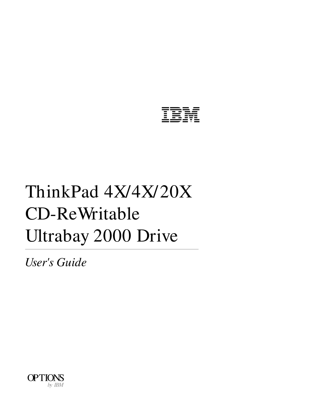 IBM manual ThinkPad 4X/4X/20X CD-ReWritable Ultrabay 2000 Drive 