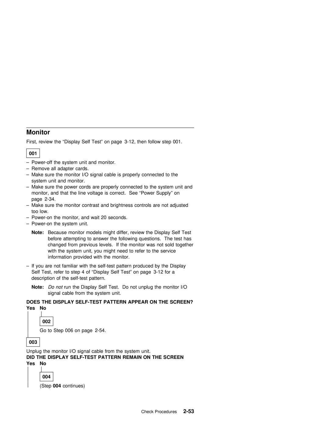 IBM 2140, 2142 manual Monitor, Screen?, Did the Display SELF-TEST Pattern Remain on the Screen, Yes No 004 