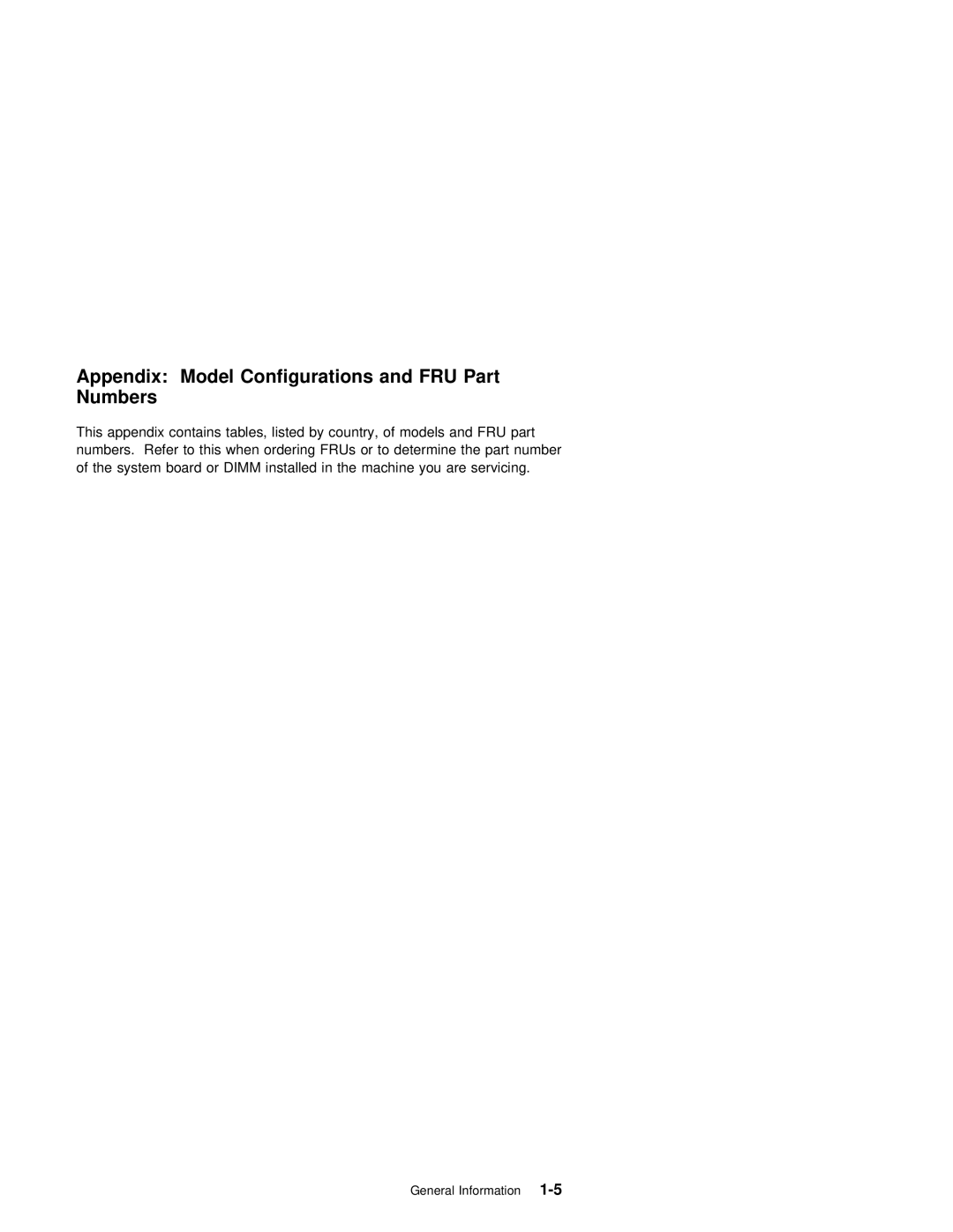 IBM 2140, 2142 manual Appendix Model Configurations and FRU Part Numbers 