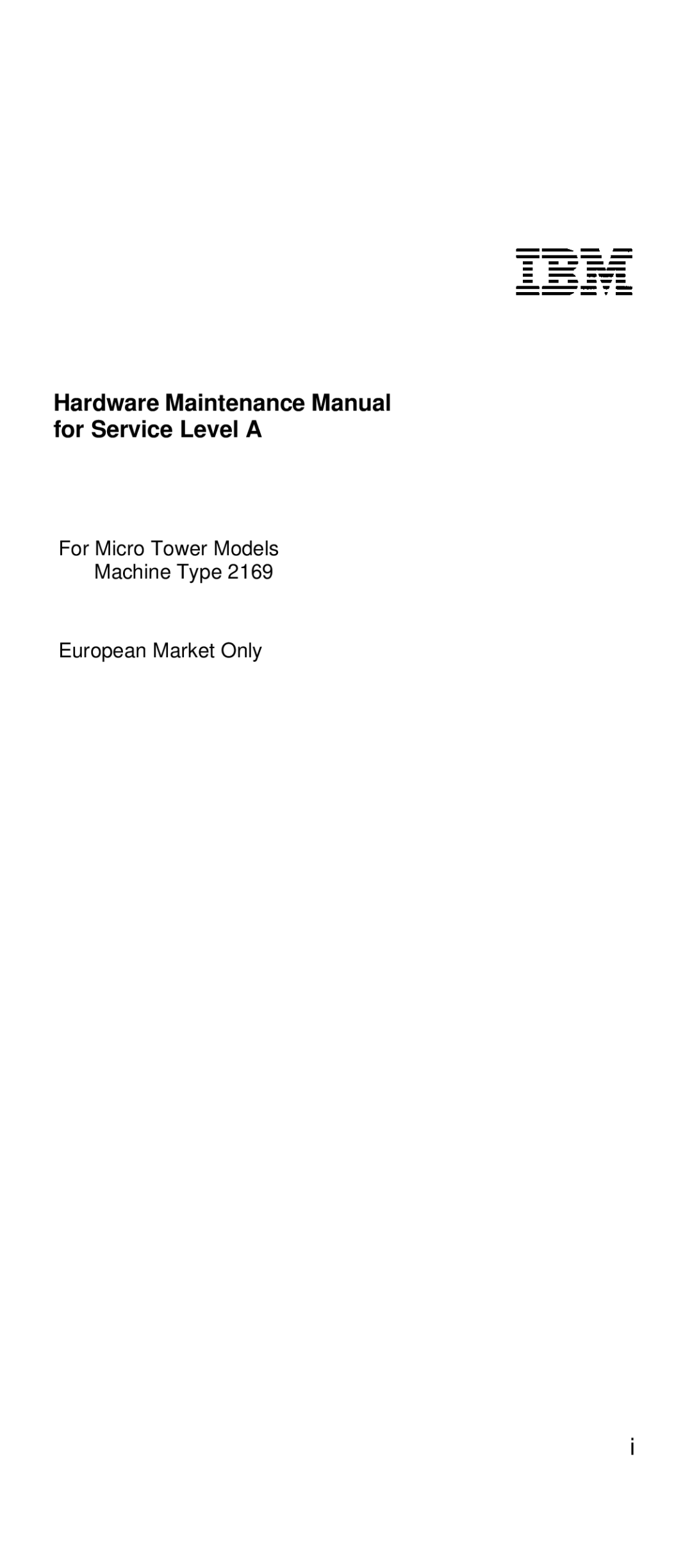 IBM 2169 manual Hardware Maintenance Manual for Service Level a 