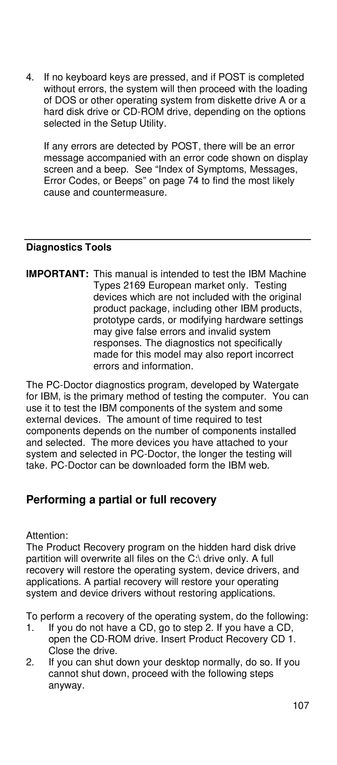 IBM 2169 manual Performing a partial or full recovery, Diagnostics Tools 