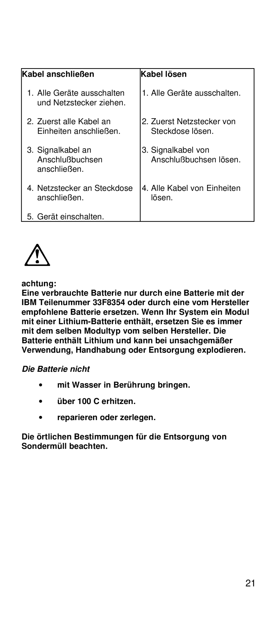 IBM 2169 manual Kabel anschließen Kabel lösen, Achtung 