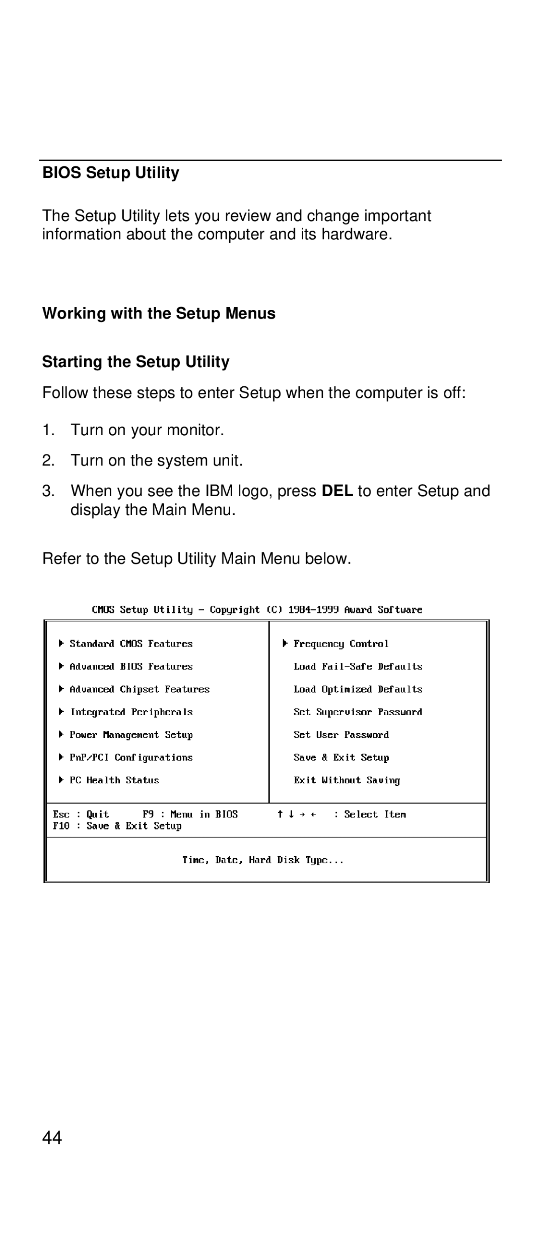 IBM 2169 manual Bios Setup Utility, Working with the Setup Menus Starting the Setup Utility 