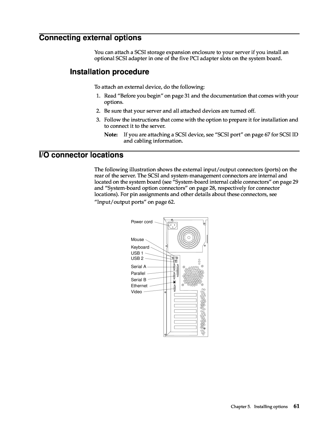 IBM 220 manual Connecting external options, Installation procedure, I/O connector locations 