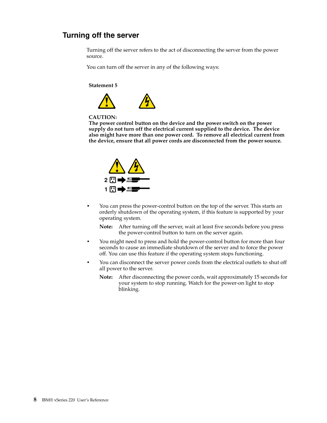 IBM 220 manual Turning off the server 