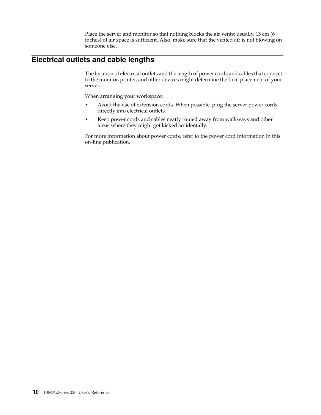 IBM 220 manual Electrical outlets and cable lengths 