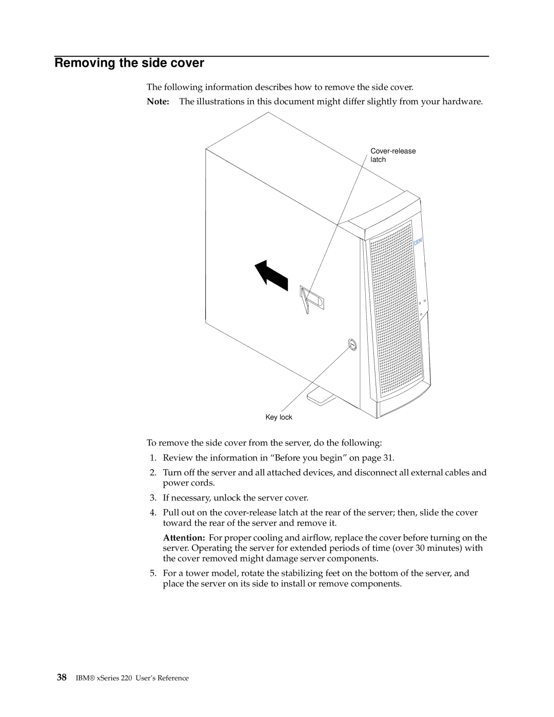 IBM 220 manual Removing the side cover 