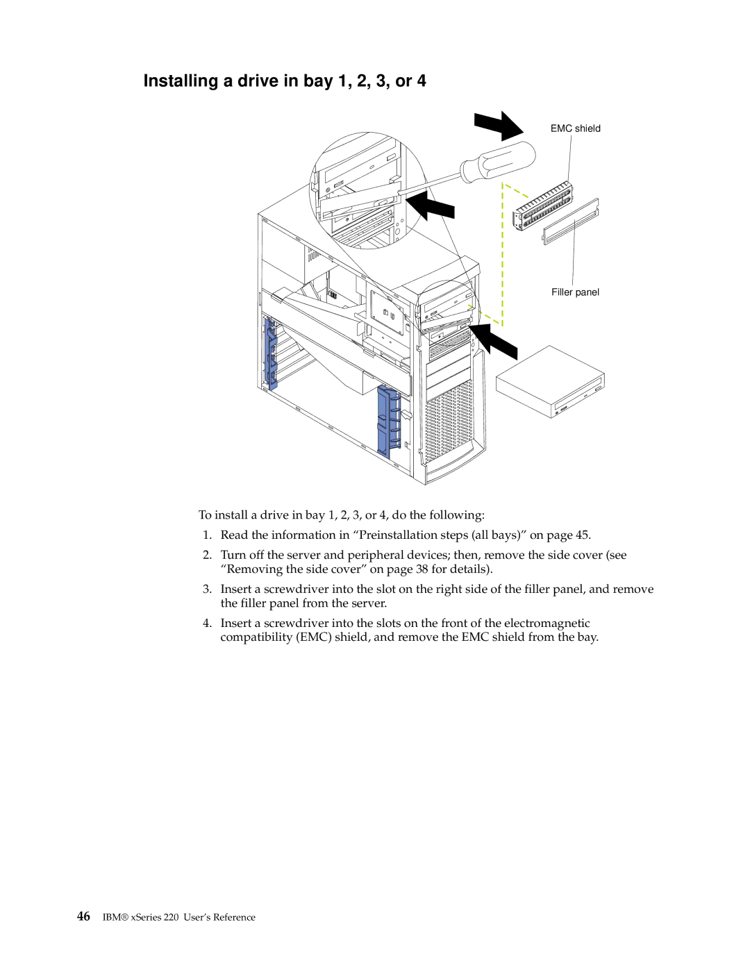 IBM 220 manual Installing a drive in bay 1, 2, 3, or 