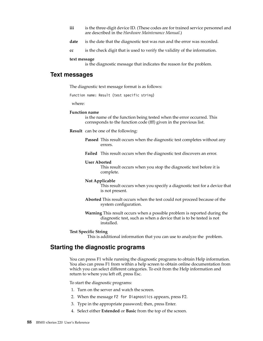 IBM 220 manual Text messages, Starting the diagnostic programs 