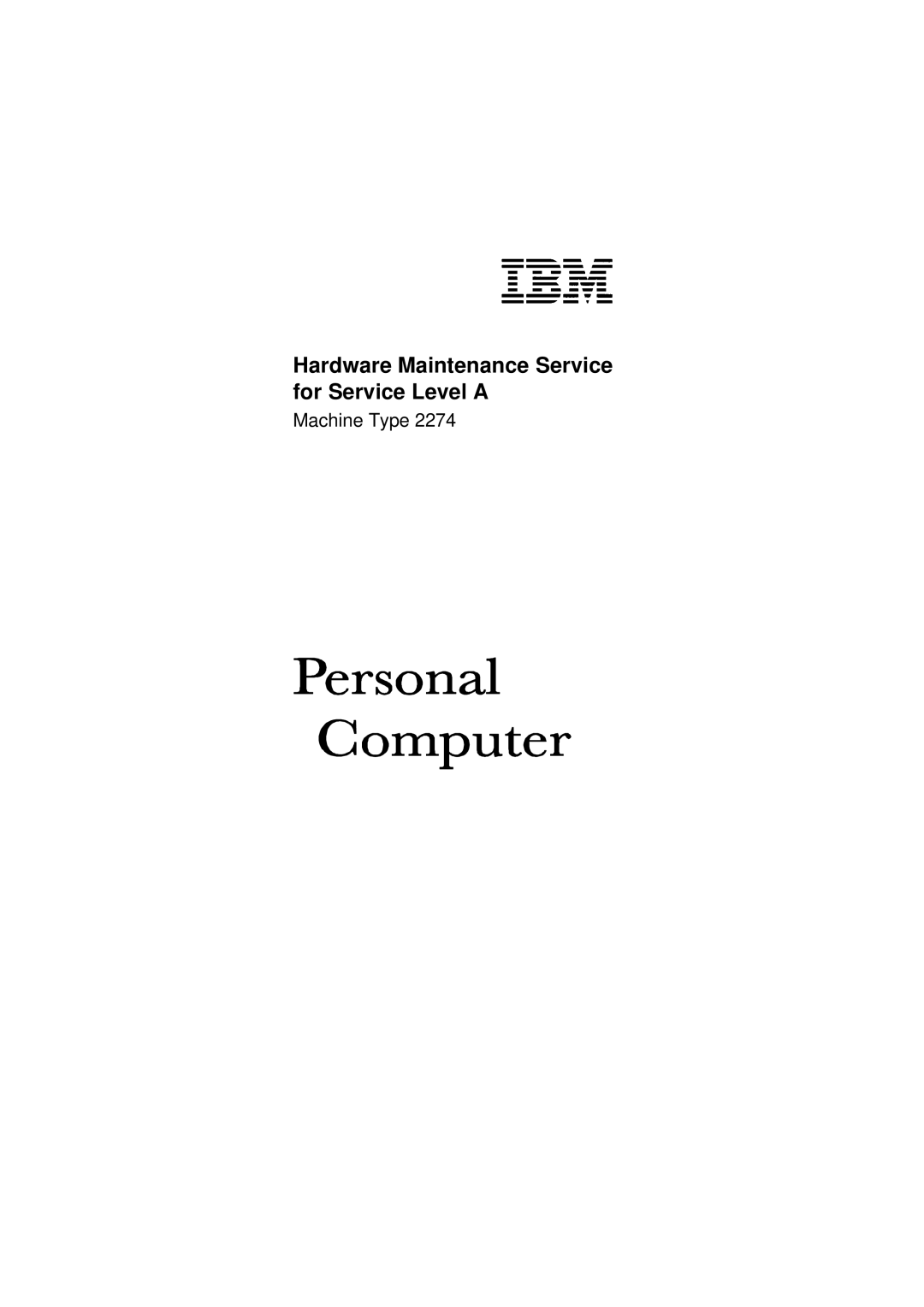 IBM 2274 manual Hardware Maintenance Service for Service Level a 