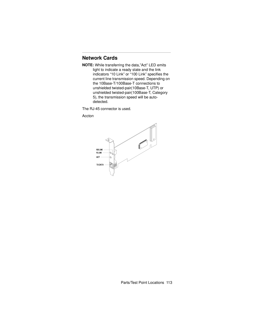 IBM 2274 manual Network Cards, RJ-45 connector is used Accton Parts/Test Point Locations 