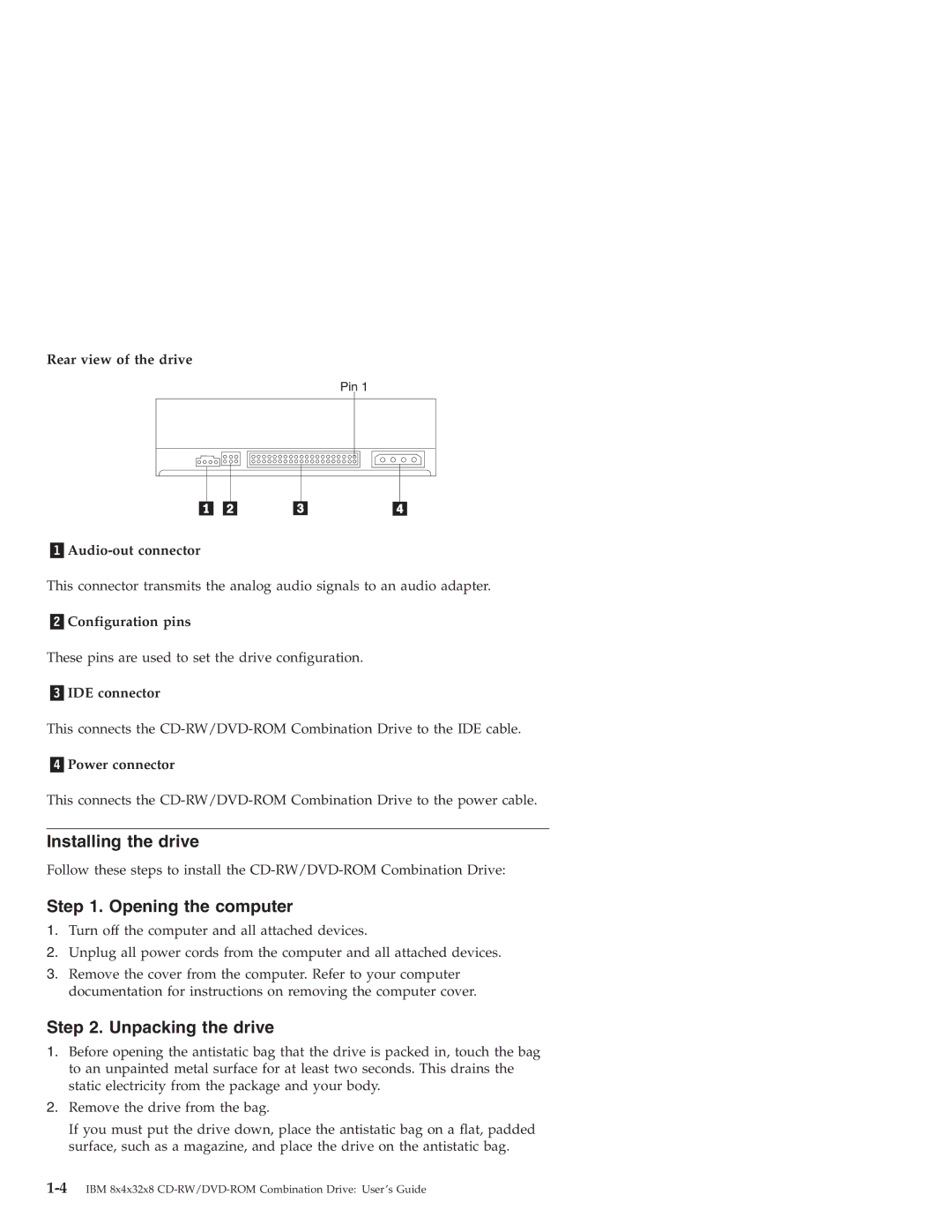 IBM 22P6959 manual Installing the drive, Opening the computer, Unpacking the drive 