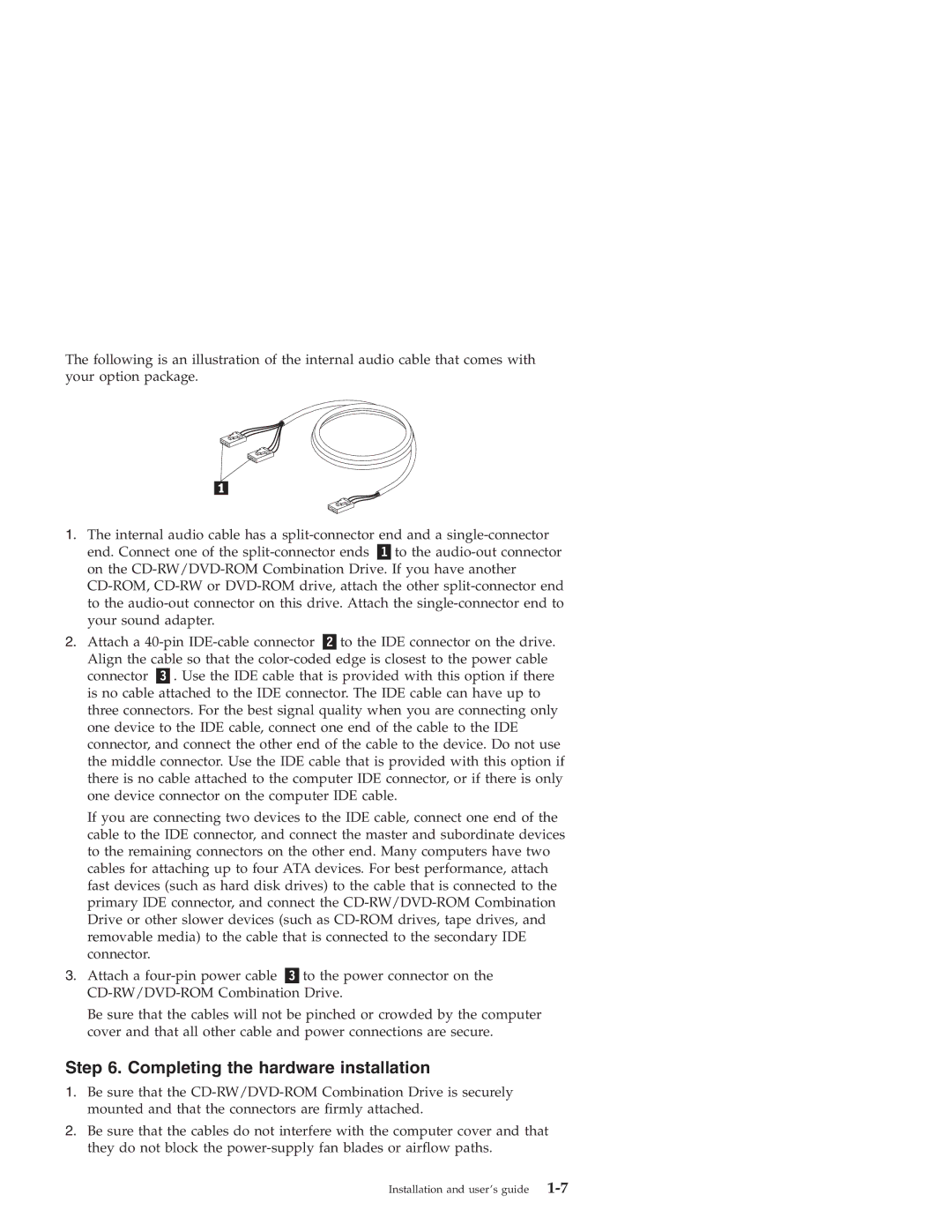 IBM 22P6959 manual Completing the hardware installation 