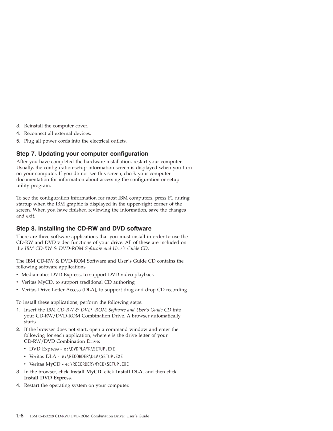 IBM 22P6959 manual Updating your computer configuration, Installing the CD-RW and DVD software 