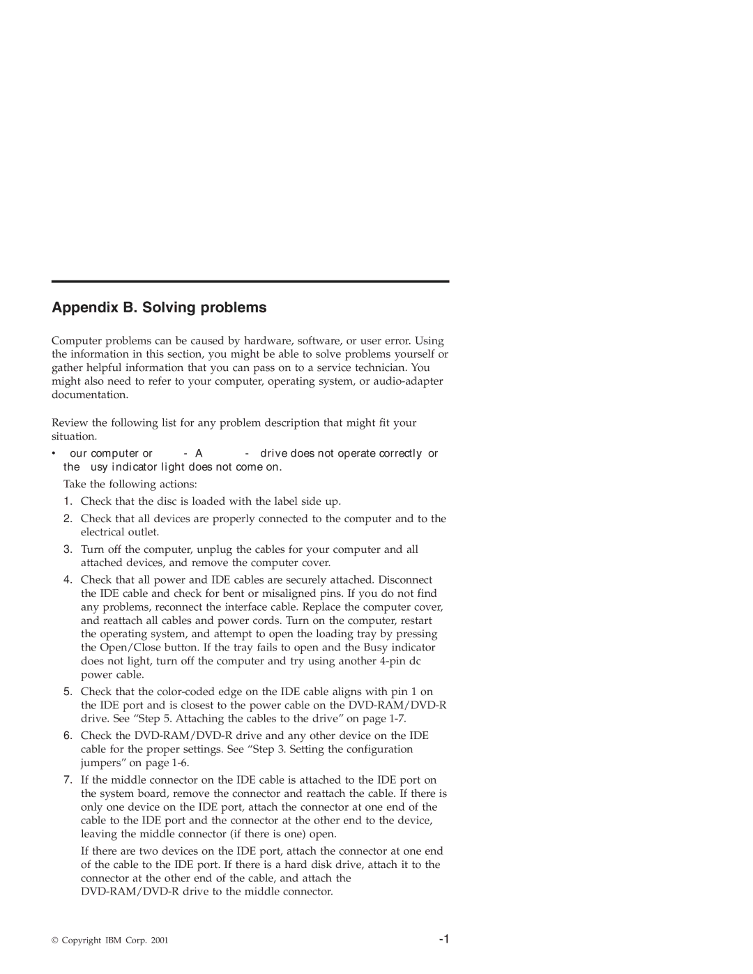 IBM 22P6960 manual Appendix B. Solving problems 