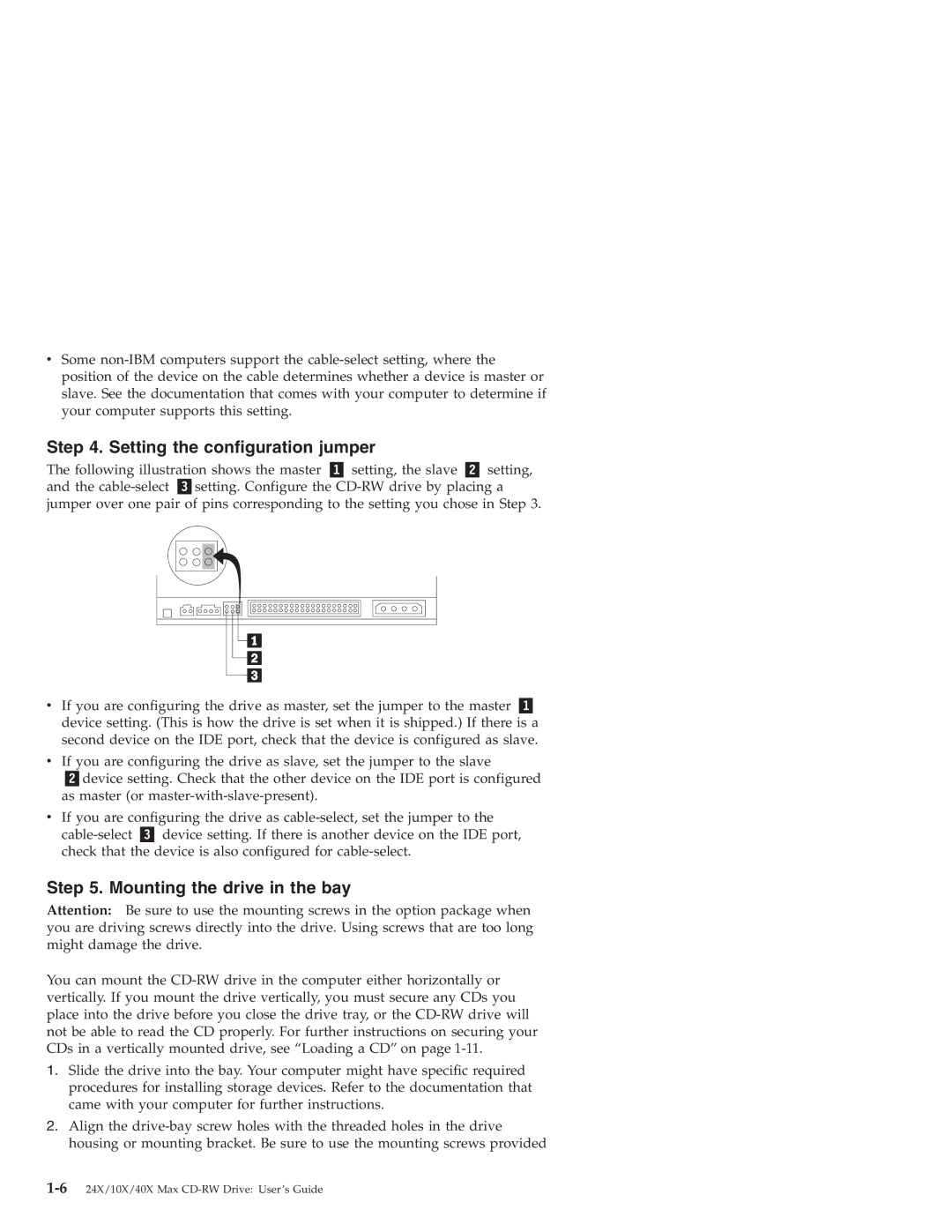 IBM 22P6969 manual Setting the configuration jumper, Mounting the drive in the bay 