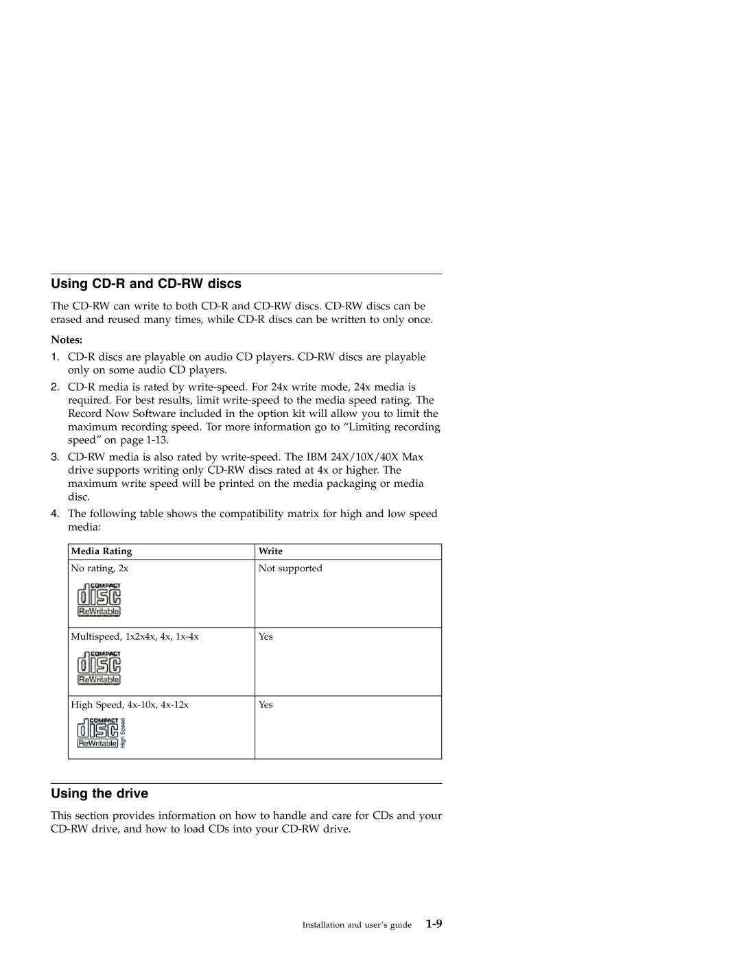 IBM 22P6969 manual Using CD-R and CD-RW discs, Using the drive 