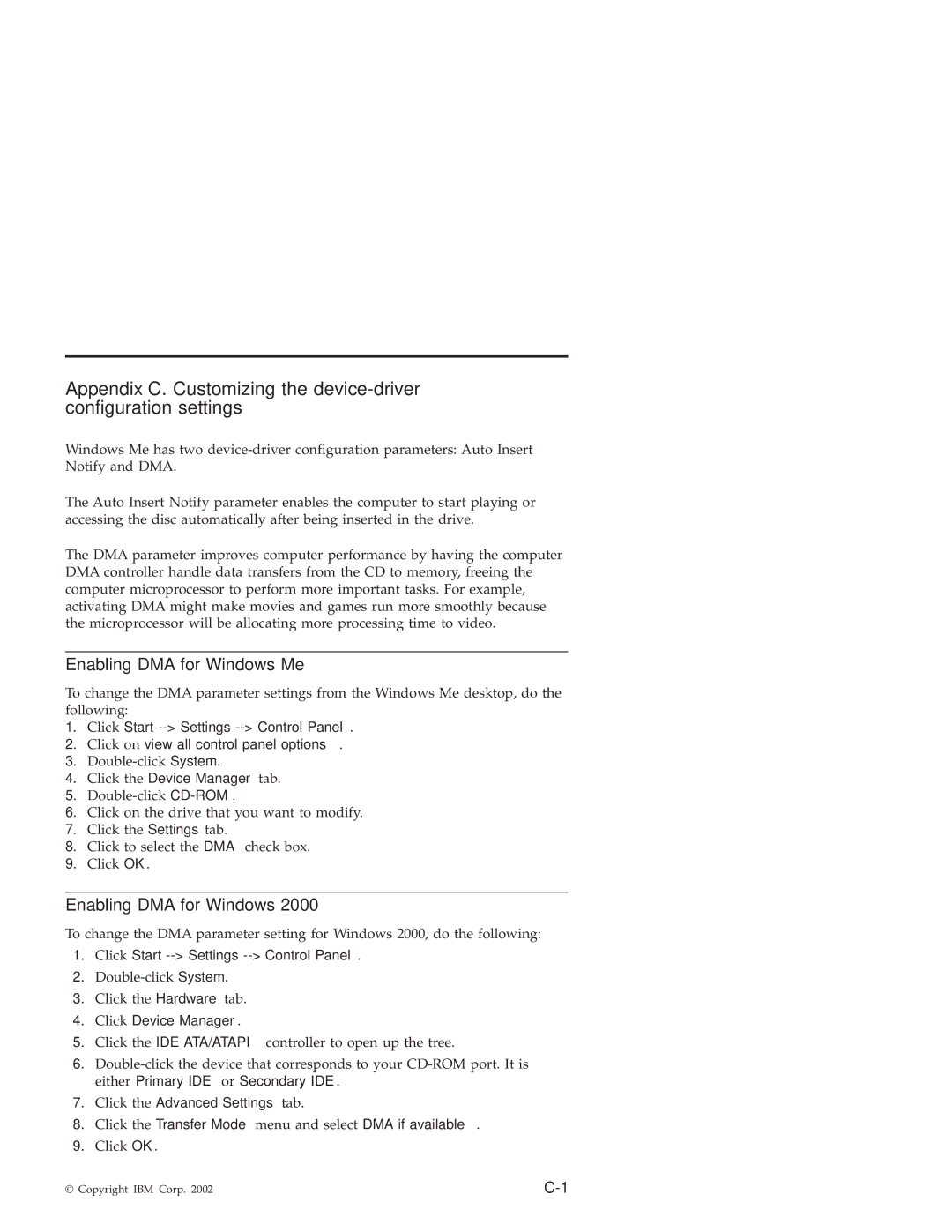 IBM 22P6975 manual Enabling DMA for Windows Me, Click the Device Manager tab, Click Start -- Settings -- Control Panel 