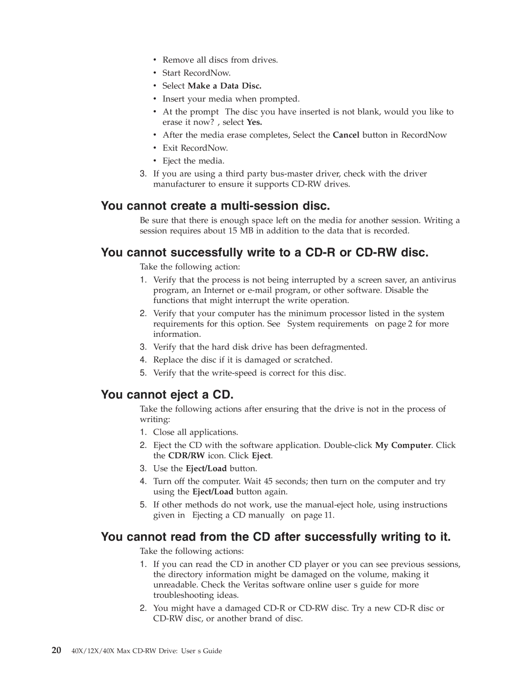 IBM 22P6979 manual You cannot create a multi-session disc, You cannot successfully write to a CD-R or CD-RW disc 