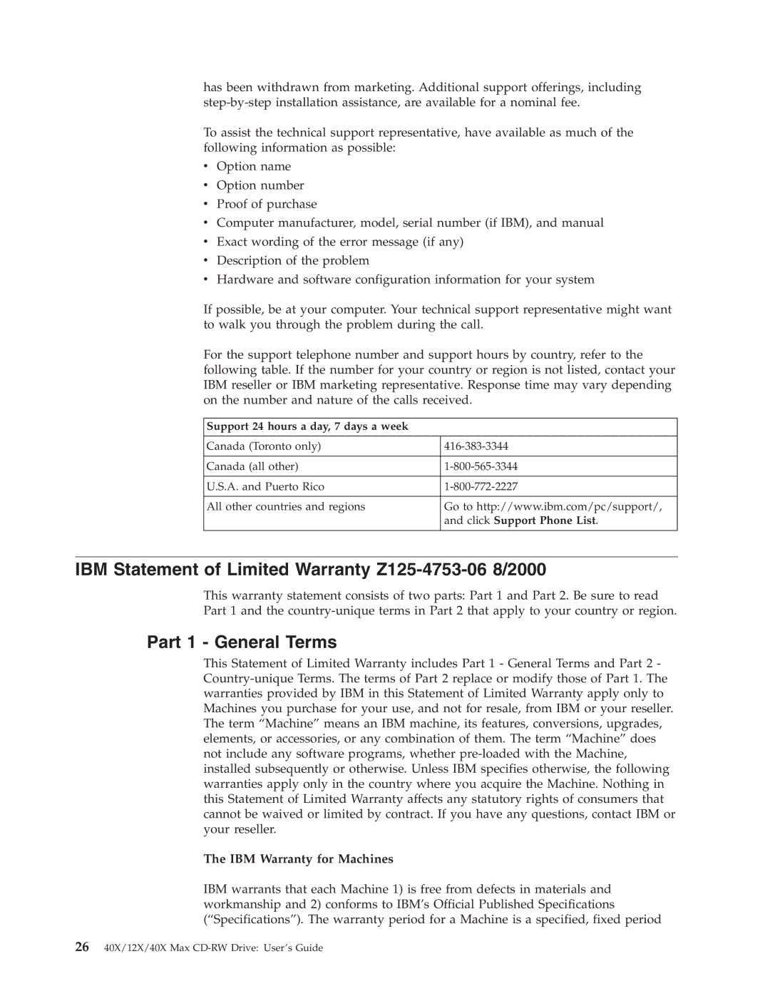 IBM 22P6979 manual IBM Statement of Limited Warranty Z125-4753-06 8/2000, Part 1 General Terms, IBM Warranty for Machines 