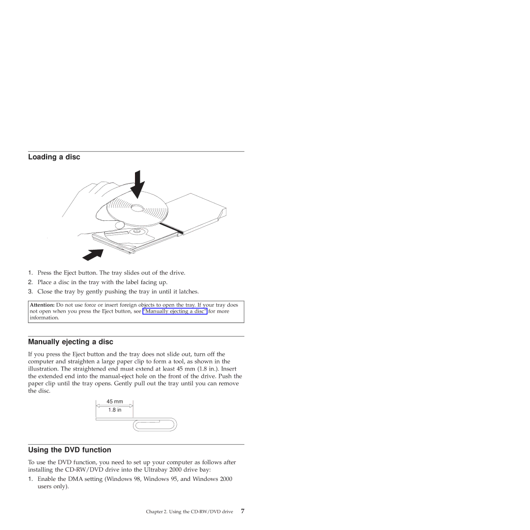 IBM 22P6982 manual Loading a disc, Manually ejecting a disc, Using the DVD function 