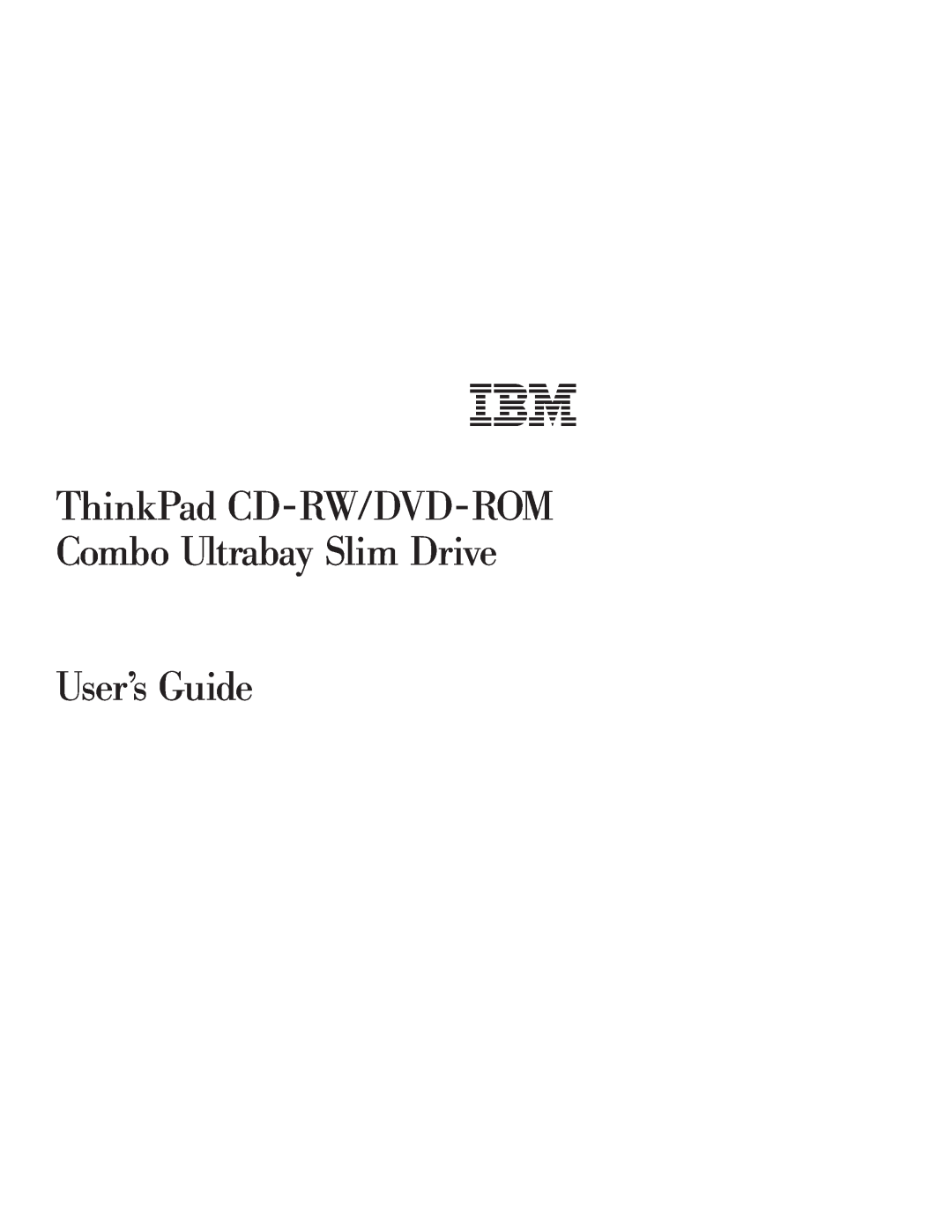 IBM 22P7007 manual User’s Guide, ThinkPad CD-RW/DVD-ROM Combo Ultrabay Slim Drive 