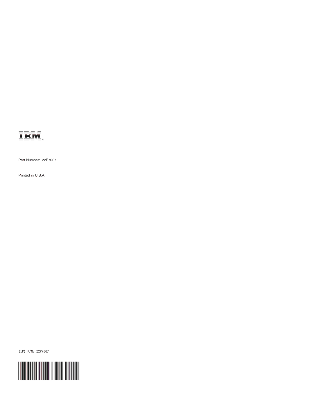 IBM manual Part Number 22P7007 