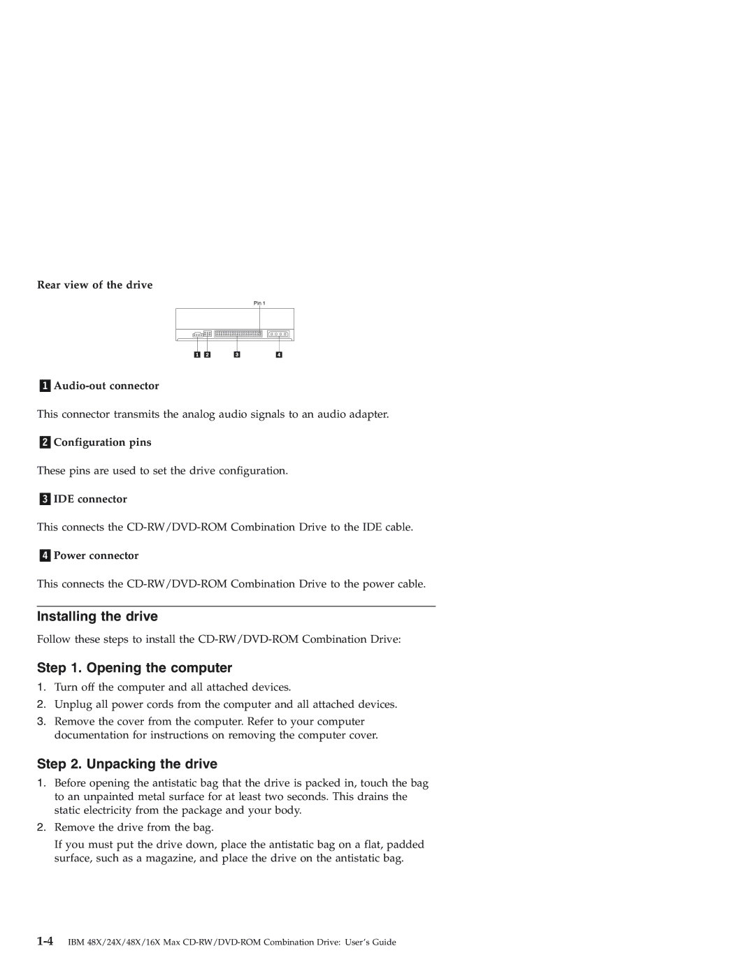 IBM 22P7035 manual Installing the drive, Opening the computer, Unpacking the drive 