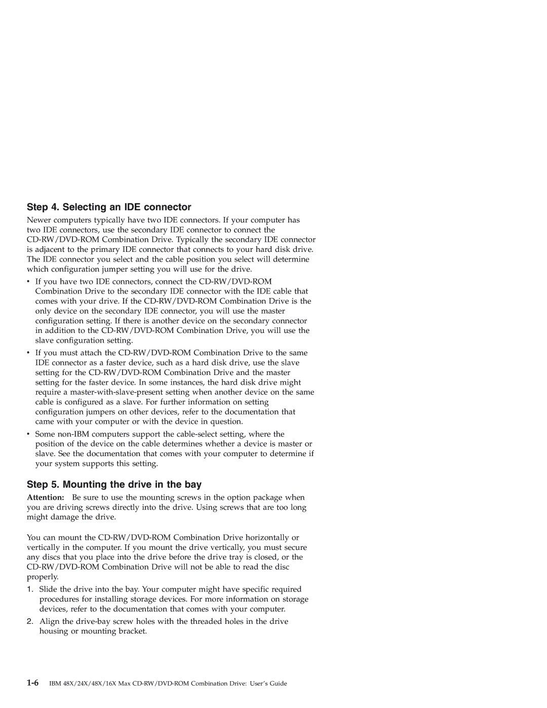 IBM 22P7035 manual Selecting an IDE connector, Mounting the drive in the bay 