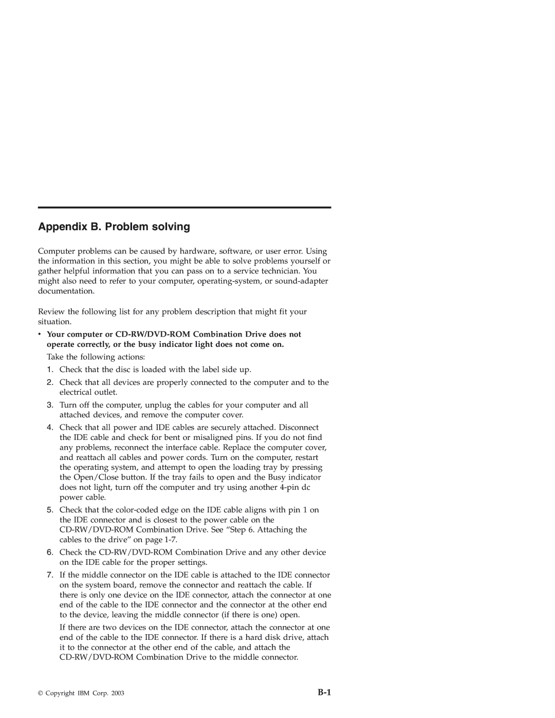 IBM 22P7035 manual Appendix B. Problem solving 